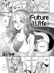 เจาะเวลามาหารัก [Yoshiragi] Future Wife