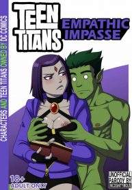 ใส่เร็วๆ เสร็จไวๆ [Incognitymous] Teen Titans- Empathic Impasse