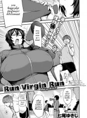 วิ่งสู้ฟัค [Nanao Yukiji] Run Virgin Run | Wake Up With Sex!!! (Comic X-Eros #76)