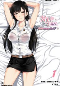 [XTER] My Sister เมื่อพี่สาวของผมเปลี่ยนไป 1